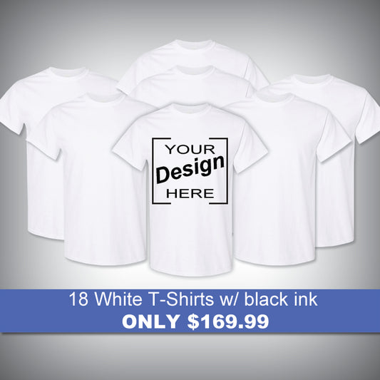 18 White T-Shirts w/ black ink for only $169.99