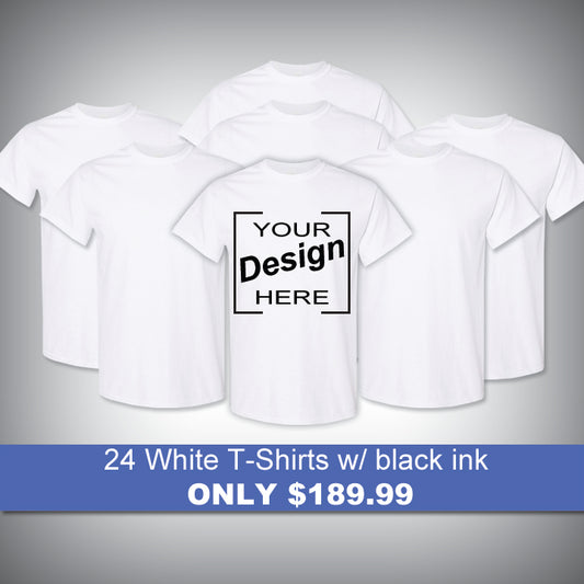 24 White T-Shirts w/ black ink for only $189.99