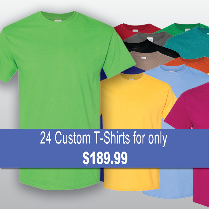 24 Custom T-Shirt for only $189.99