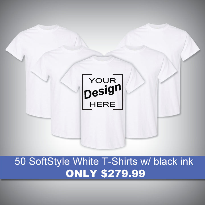 50 SoftStyle White T-Shirts w/ black ink for only $279.99