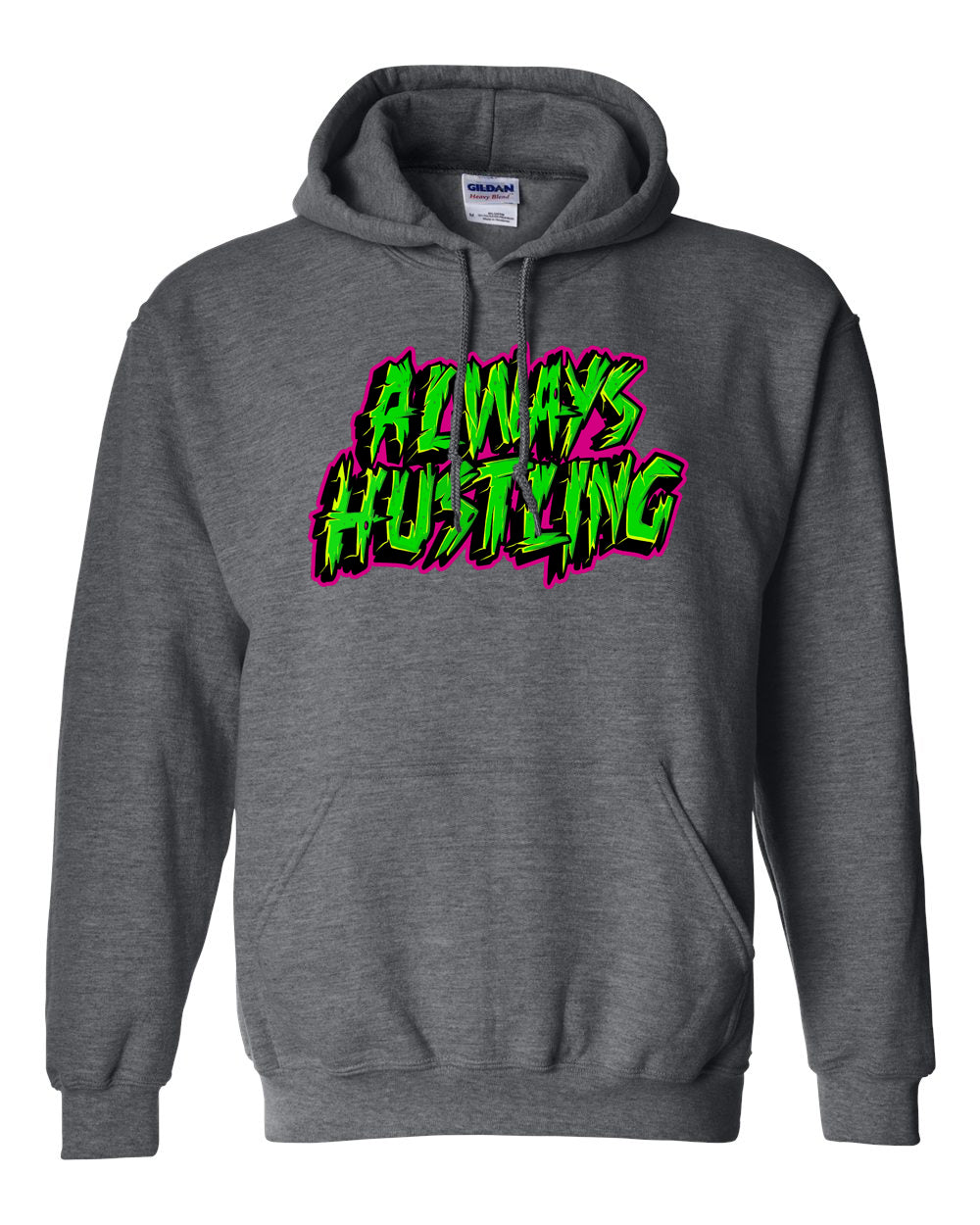 Always Hustling Hoodie