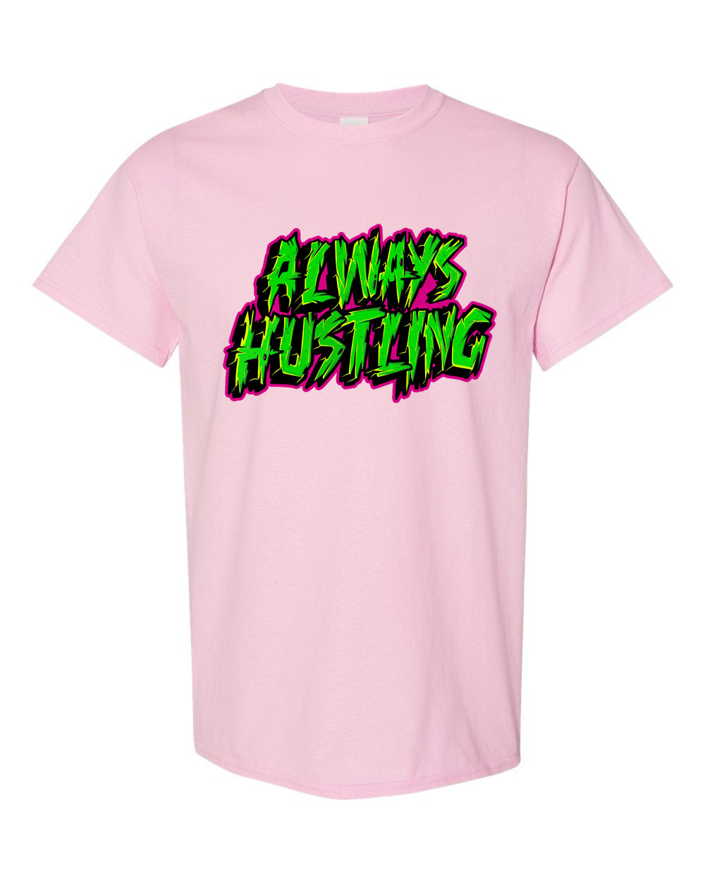 Always Hustling T-Shirt