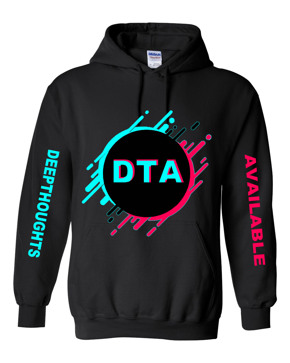 DTA - Deepthoughts Available Hoodie