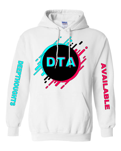 DTA - Deepthoughts Available Hoodie
