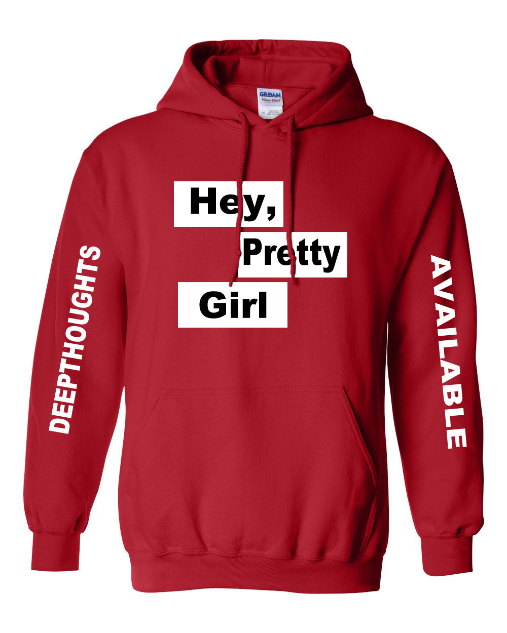 Hey, Pretty Girl Hoodie