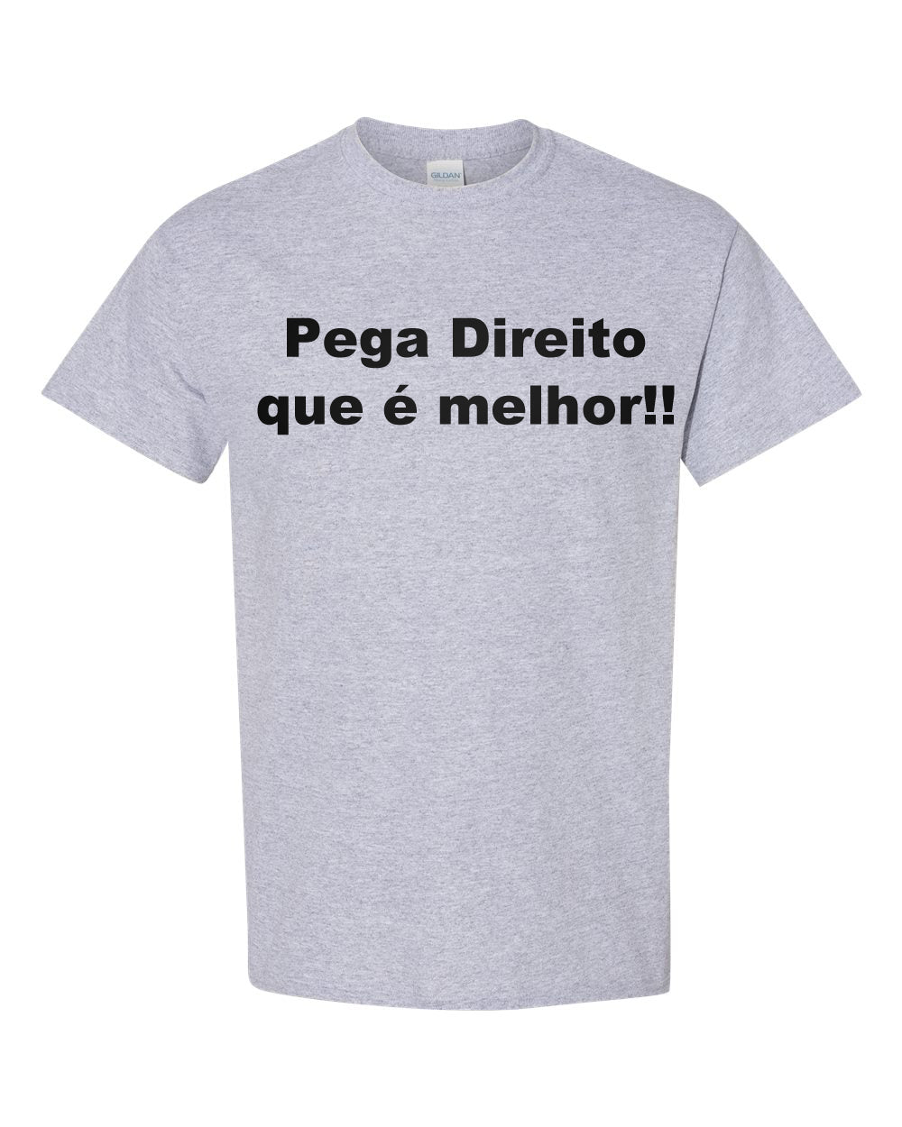 Pega Direito T-Shirt